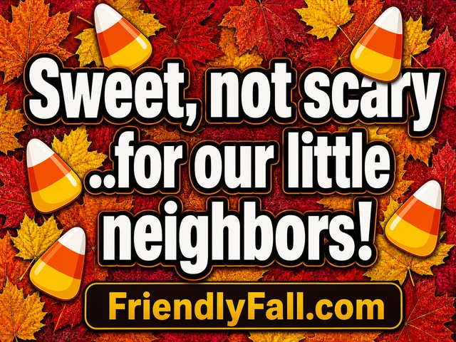 Yard sign reading ‘Sweet, not scary …for our little neighbors!’ surrounded by candy corn.